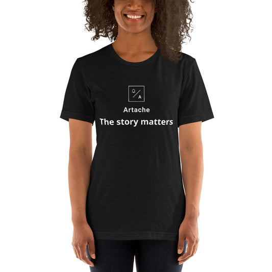 Artache's The story matters Unisex t-shirt